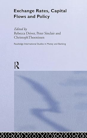 exchange rates capital flows and policy 1st edition rebecca driver ,peter j n sinclair ,christoph thoenissen