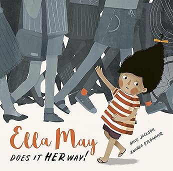 ella may does it her way 1st edition mick jackson ,andrea stegmaier 1786039052, 978-1786039057