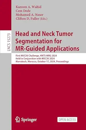 head and neck tumor segmentation for mr guided applications first miccai challenge hnts mrg 2024 held in