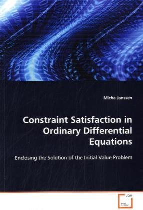 constraint satisfaction in ordinary differential equations enclosing the solution of the initial value