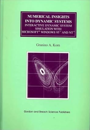 interactive dynamic system simulation 1st edition granino arthur korn ,ranino a korn 9056991566,