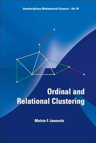 ordinal and relational clustering 1st edition melvin f janowitz 9814287202, 978-9814287203