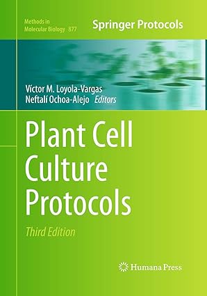 plant cell culture protocols 1st edition va ctor m loyola vargas ,neftala ochoa alejo 1493962353,