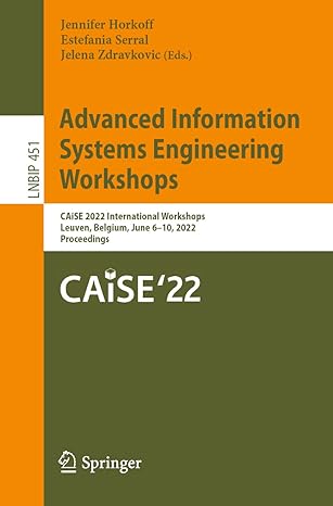 advanced information systems engineering workshops caise 2022 international workshops leuven belgium june 6a