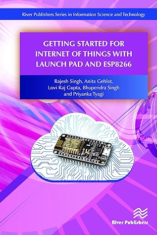 getting started for internet of things with launch pad and esp8266 1st edition rajesh singh ,anita gehlot