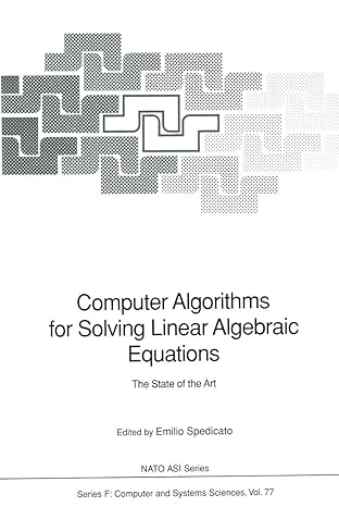 computer algorithms for solving linear algebraic equations the state of the art 1st edition emilio spedicato