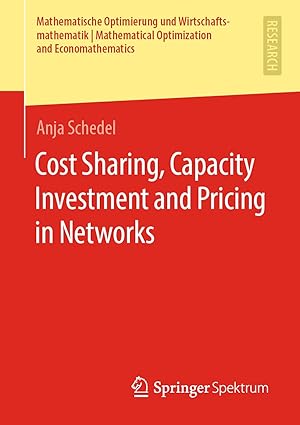 cost sharing capacity investment and pricing in networks 1st edition anja schedel 3658331690, 978-3658331696