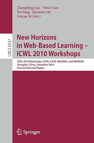 new horizons in web based learning icwl 2010 workshops icwl 2010 workshops steg cicw wglbws and iwkdewl