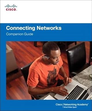 connecting networks companion guide 1st edition inc cisco systems 1587133326, 978-1587133329