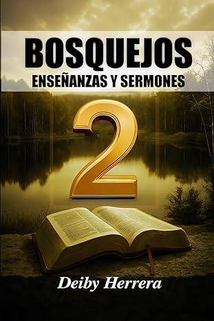 bosquejos ensea anzas y sermones 1st edition deiby herrera 1980788359, 978-1980788355