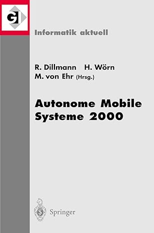 autonome mobile systeme 2000 16 fachgespra ch karlsruhe 20 /21 november 2000 1st edition ra 1/4diger dillmann