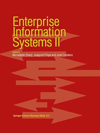 enterprise information systems ii 1st edition b sharp ,joaquim filipe ,josa c cordeiro 0792371771,