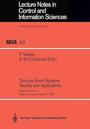 discrete event systems models and applications iiasa conference sopron hungary august 3a 7 1987 1st edition