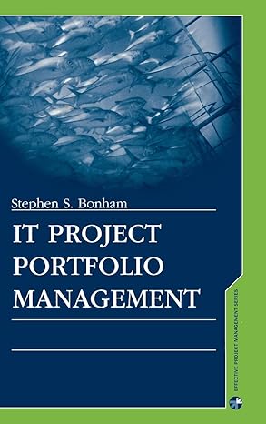 it project portfolio management 1st edition stephen s bonham 1580537812, 978-1580537810
