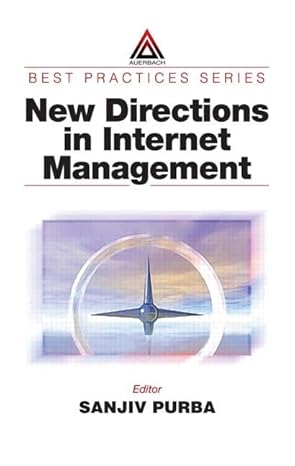 new directions in internet management 1st edition sanjiv purba 0849311608, 978-0849311604