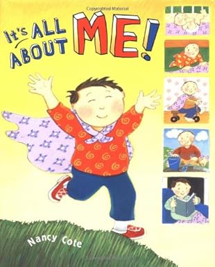 its all about me 1st edition nancy cote 0399242805, 978-0399242809