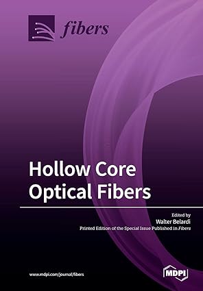hollow core optical fibers 1st edition walter belardi 3039210882, 978-3039210886
