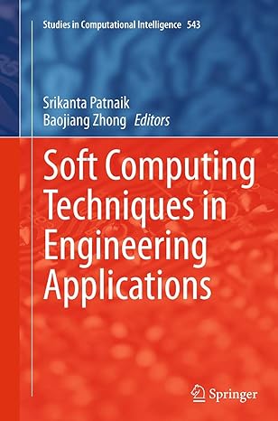 soft computing techniques in engineering applications 1st edition srikanta patnaik ,baojiang zhong