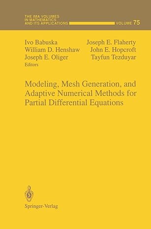 modeling mesh generation and adaptive numerical methods for partial differential equations 1st edition ivo