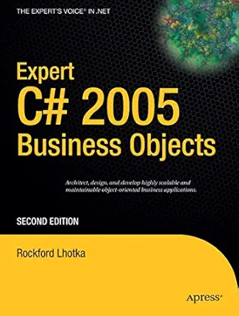 expert c# 2005 business objects 1st edition rockford lhotka 1590596323, 978-1590596326