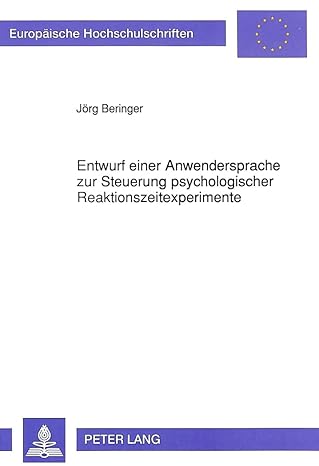 entwurf einer anwendersprache zur steuerung psychologischer reaktionszeitexperimente ennes 1st edition ja rg