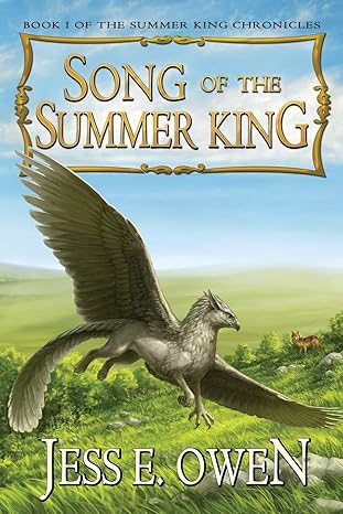song of the summer king book i of the summer king chronicles 1st edition jess e owen ,joshua essoe ,jennifer