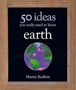 50 earth ideas 1st edition martin redfern, martin redfern 1780871619, 978-1780871615
