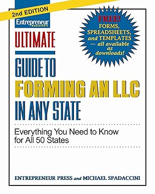 ultimate guide to forming an llc in any state 1st edition michael spadaccini 1599183862, 978-1599183862