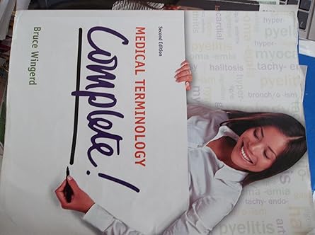 medical terminology complete 1st edition bruce s wingerd 0132843226, 978-0132843225