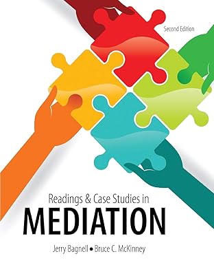 readings and case studies in mediation 1st edition bruce mckinney ,jerry bagnell 1465210083, 978-1465210081