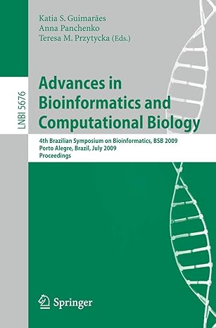 advances in bioinformatics and computational biology 4th brazilian symposium on bioinformatics bsb 2009 porto