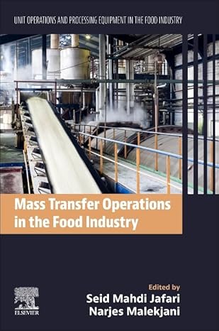 mass transfer operations in the food industry unit operations and processing equipment in the food industry