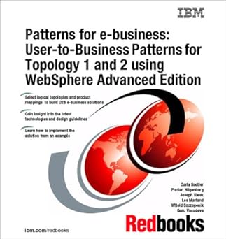 patterns for e business user to business patterns for topology 1 and 2 using websphere 1st edition ibm