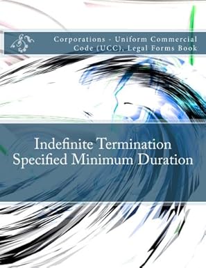 indefinite termination specified minimum duration corporations uniform commercial code legal forms book 1st