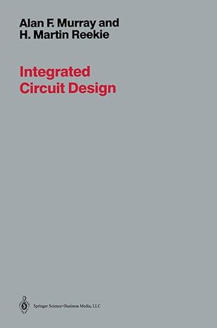 integrated circuit design 1st edition a murray 0387913033, 978-0387913032