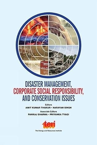 disaster management corporate social responsibility and conservation issues 1st edition amit kumar thakur