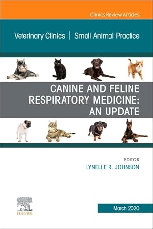 canine and feline respiratory medicine an issue of veterinary clinics of north america small animal practice