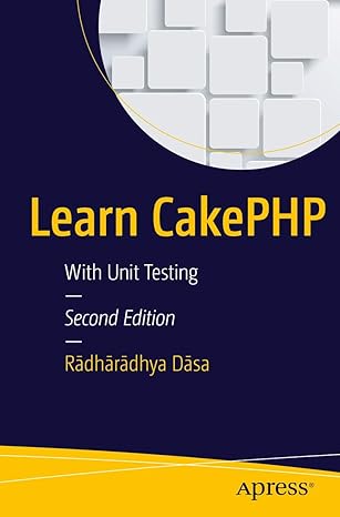 learn cakephp with unit testing 1st edition ra dha ra dhya da sa 1484212134, 978-1484212134
