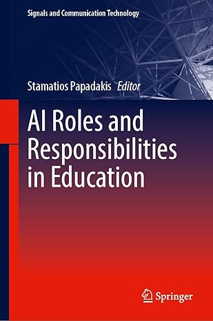 ai roles and responsibilities in education 1st edition stamatios papadakis 3031968549, 978-3031968549