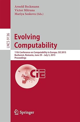 evolving computability 11th conference on computability in europe cie 2015 bucharest romania june 29 july 3