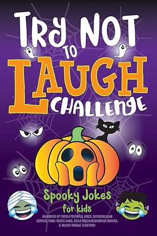 try not to laugh challenge spooky jokes for kids hundreds of family friendly jokes spooktacular riddles fang