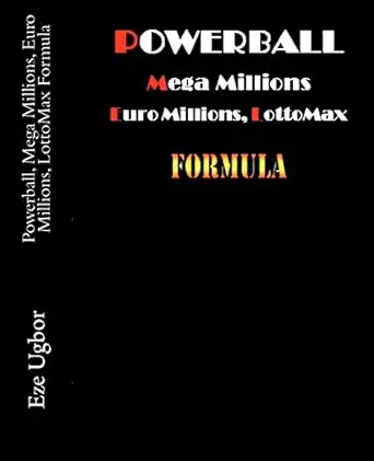 powerball mega millions euro millions lottomax formula 1st edition eze ugbor 1463797591, 978-1463797591