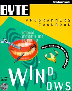 bytes windows programmers cookbook 1st edition john ribar ,l john ribar 0078820375, 978-0078820373