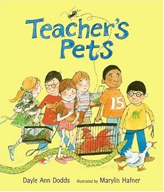 teachers pets 1st edition dayle ann dodds ,marylin hafner 0763622524, 978-0763622527