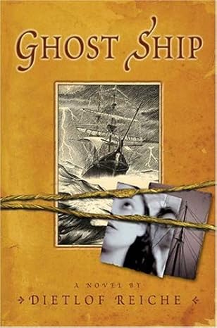 ghost ship 1st edition dietlof reiche 0439597048, 978-0439597043