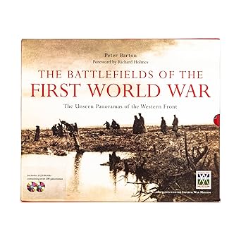 the battlefields of the first world war the unseen panoramas of the western front 1st edition peter barton