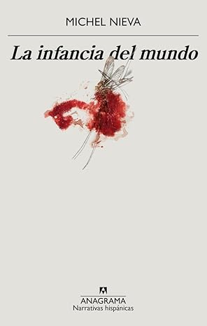 la infancia del mundo 1st edition michel nieva 8433901788, 978-8433901781