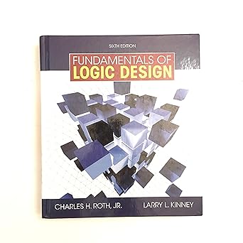 fundamentals of logic design 1st edition jr charles h roth ,larry l kinney 0495471690, 978-0495471691