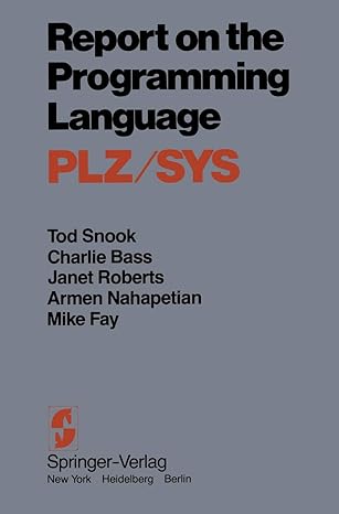report on the programming language plz/sys 1st edition tod snook ,c carper 0387903747, 978-0387903743