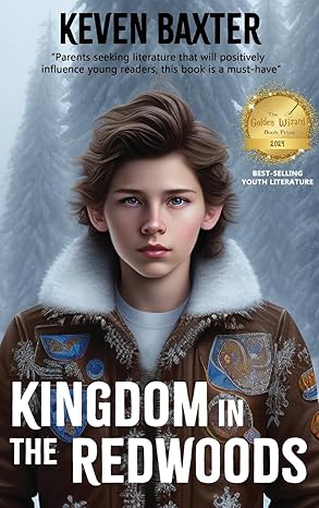 kingdom in the redwoods 1st edition keven baxter 163746245x, 978-1637462454